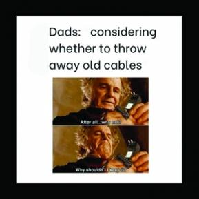 Dads' Old Cables